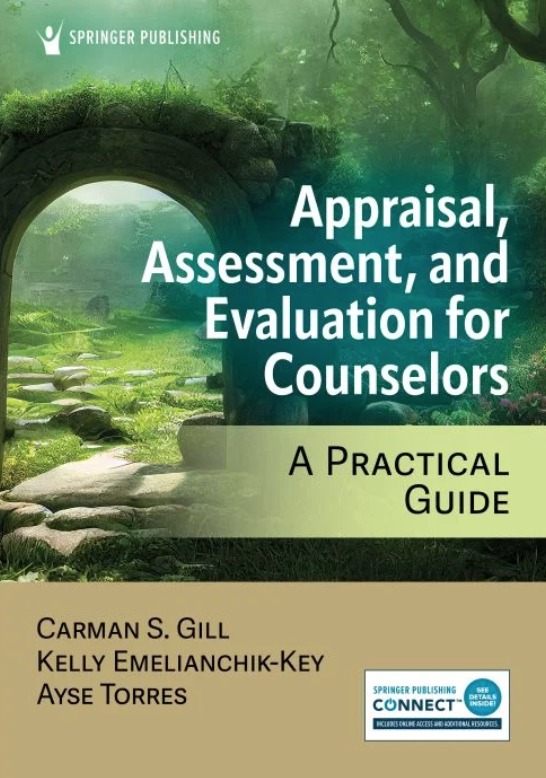 Appraisal, Assessment, and Evaluation for Counselors