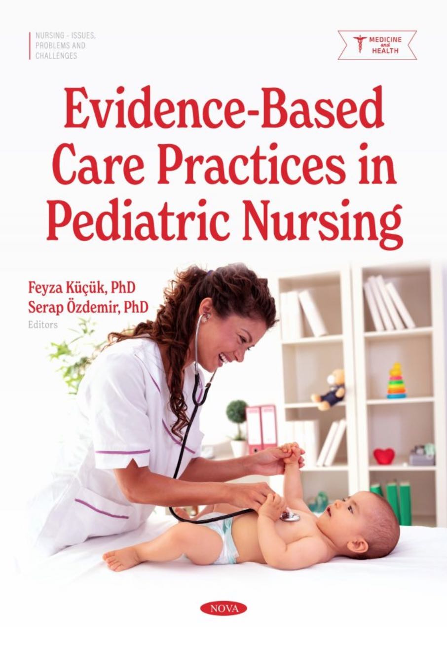 Evidence-Based Care Practices in Pediatric Nursing