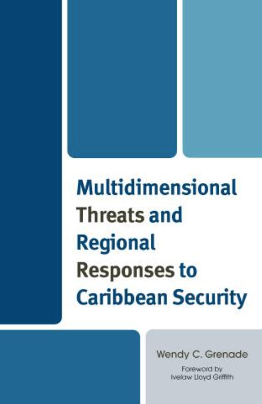 Multidimensional Threats and Regional Responses to Caribbean Security